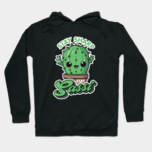 Stay Sharp, Stay Sassy (dark) Hoodie